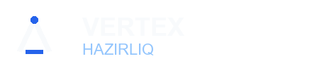 Vertex Hazırlıq